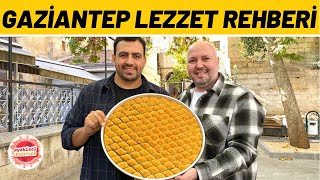 GAZİANTEP LEZZET REHBERİ (Beyran, Baklava, Lahmacun, Küşleme, Ağlık, Katmer) - A