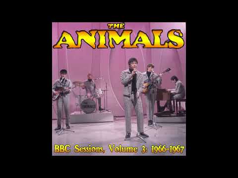 The Animals: BBC Sessions, Volume 3: 1966-1967