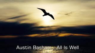 Austin Basham - All Is Well