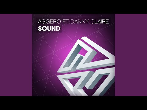 Sound (feat. Danny Claire)