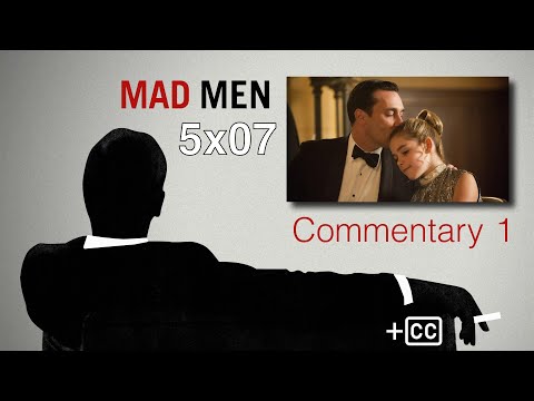 Mad Men Commentary: 5x07 'At the Codfish Ball' – w/ Matthew Weiner, Jonathan Igla
