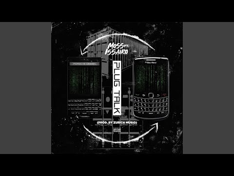 Plug Talk (feat. Issairo)