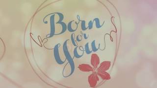 Born For You Lyrics - David Pomeranz