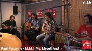 Paul Personne &amp; A l'Ouest - Me Myself and I