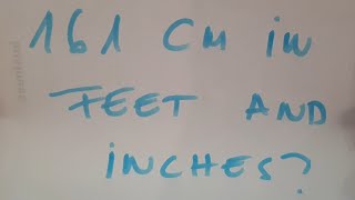 161 cm in feet and inches