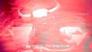 Crime Federal - The Great Divide