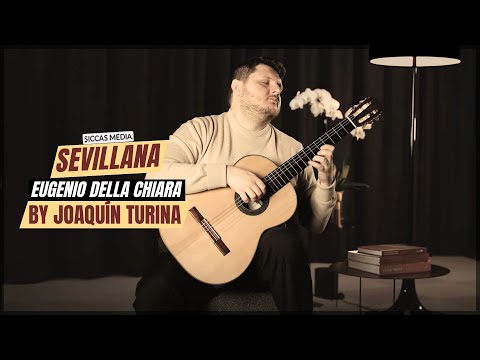 Eugenio Della Chiara plays Sevillana by Joaquin Turina on Classical Guitar | Siccas Media