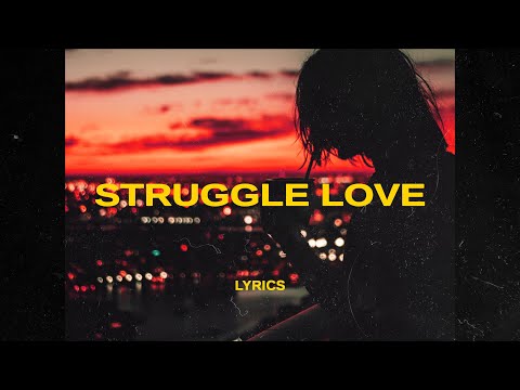 Bryan Cheru - Struggle Love (Lyrics)