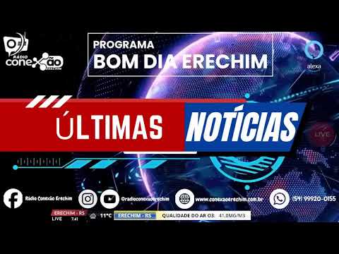PROGRAMA : " BOM DIA ERECHIM " - APRESENTAÇÃO :  DE MATTOS