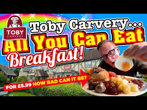 TOBY Carvery ALL YOU CAN EAT Breakfast for £5.99 HOW BAD CAN IT BE?