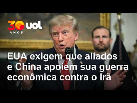 Guerra econômica contra o Irã: EUA exigem apoio total da China e aliados