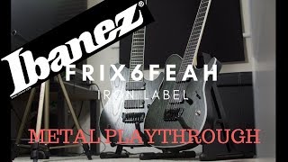 Video thumbnail for Ibanez Iron Label FRIX6FEAH 6 String | Metal Playthrough by Alex Lucas