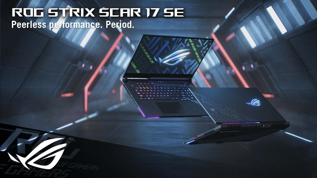 2022 ROG Strix SCAR 17 SE - Peerless performance. Period. | ROG - YouTube