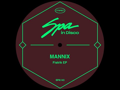 Spa In Disco [SPA143] MANNIX - Fistrik