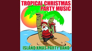 Up On the Housetop (Tropical Mix)