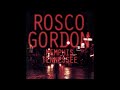 ROSCO  GORDON (Memphis, Tennessee, U.S.A) - 05 - No More Doggin'