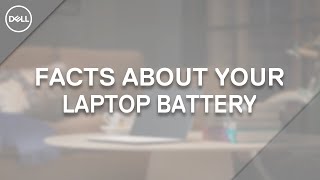 Laptop Battery Myths (Official Dell Tech Support)