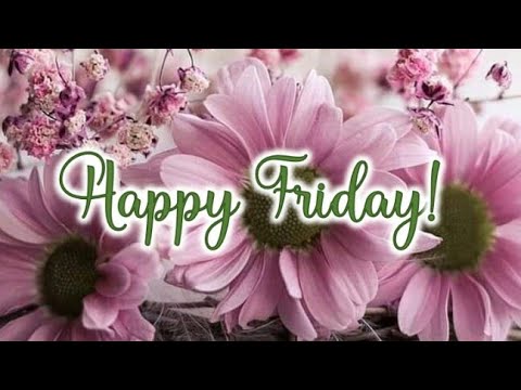 good morning friday images & best Friday good morning pictures