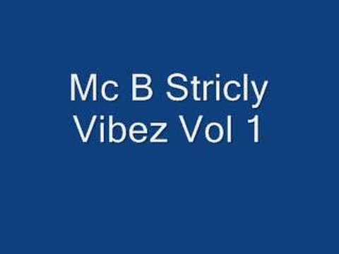 Mc B Strictly Vibez Vol 1
