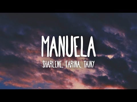 Sharlene, Farina, Tainy - Manuela (Letra/Lyrics)