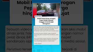 Mobil Pelat Dinas Arogan! Videonya Pepet Mobil Warga Mendapat Beragam Komentar dari Netizen