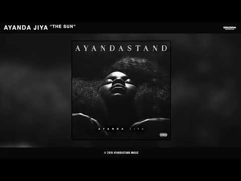 Ayanda Jiya - The Sun (Official Audio)