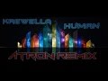 Krewella - Human (Atron Dubstep Remix) 