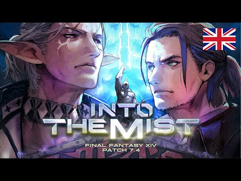FINAL FANTASY XIV Patch 7.4 - Into the Mist