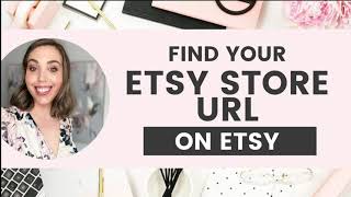 How to find what your Etsy store URL is | Find your link beginners Etsy shop tutorial, learn etsy