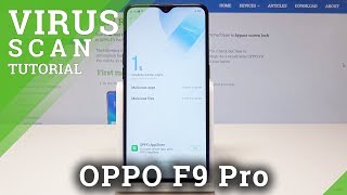 How to Virus Scan on OPPO F9 Pro - Antivirus / Security Scan