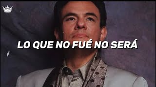 José José - Lo que no fué no será (Letra)