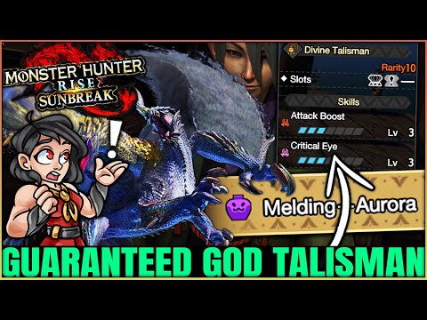 New Aurora Melding is OP - Get a GUARANTEED Perfect Talisman Fast - Monster Hunter Rise Sunbreak!
