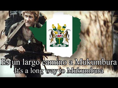 "It’s a Long Way to Mukumbura" Canción de Guerra Rodesiana