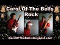 Carol Of The Bells Rock Version - The Wolf Rock ...