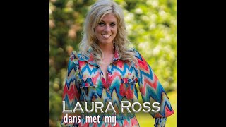 Laura Ross - Dans Met Mij video