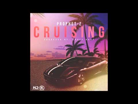 Prophet Z - Cruising (Produced by Kooly Chat)