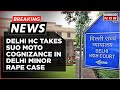 Breaking News Delhi Court Asks Police To Maintain Privacy Of Underage Rape Victim In DCW Rape Case