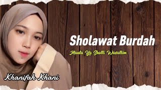 Download lagu Sholawat Burdah (Maula Ya Sholli Wasallim) - Cover By Khanifah Khani mp3