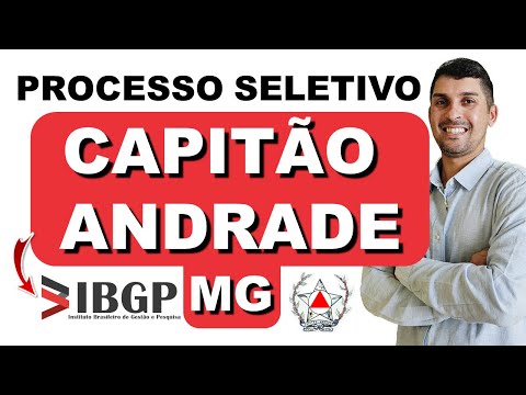 PROCESSO SELETIVO DO MUNICÍPIO DE CAPITÃO ANDRADE MG 2026 | Banca IBGP Concursos #ibgp #bancaibgp