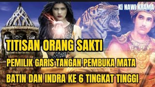 Download lagu Titisan orang sakti pemilik garis tangan pembuka mata batin dan Indra ke 6 tingkat tinggi. mp3
