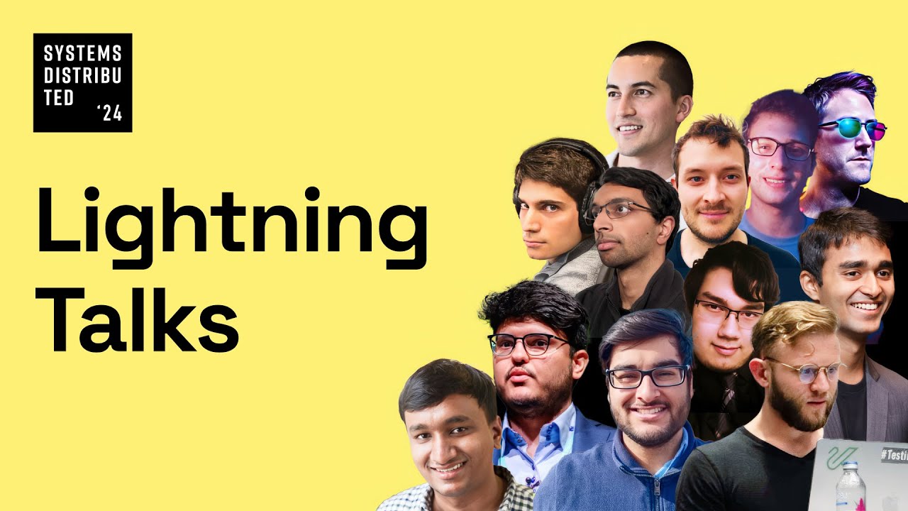 Systems Distributed '24 Lightning Talks