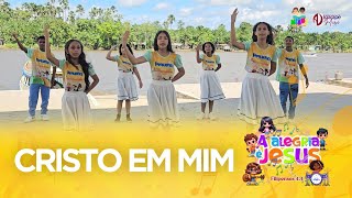 CRISTO EM MIM | Coreografia EBF 2024 • MIADI AD Igarapé-Miri