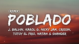 J Balvin, Karol G, Nicky Jam - Poblado Remix (Letra) ft. Crissin, Totoy El Frio, Natan &amp; Shander