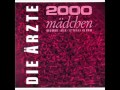 Die Ärzte - 2000 Mädchen (Wumme-Mix) 
