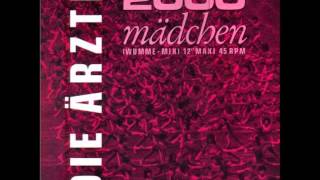 Die Ärzte - 2000 Mädchen (Wumme-Mix)