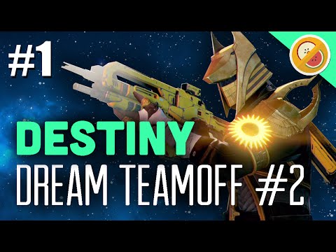Destiny The Dream Team vs Planet Destiny [Part 1]- Dream Teamoff #2 (Funny Moments)