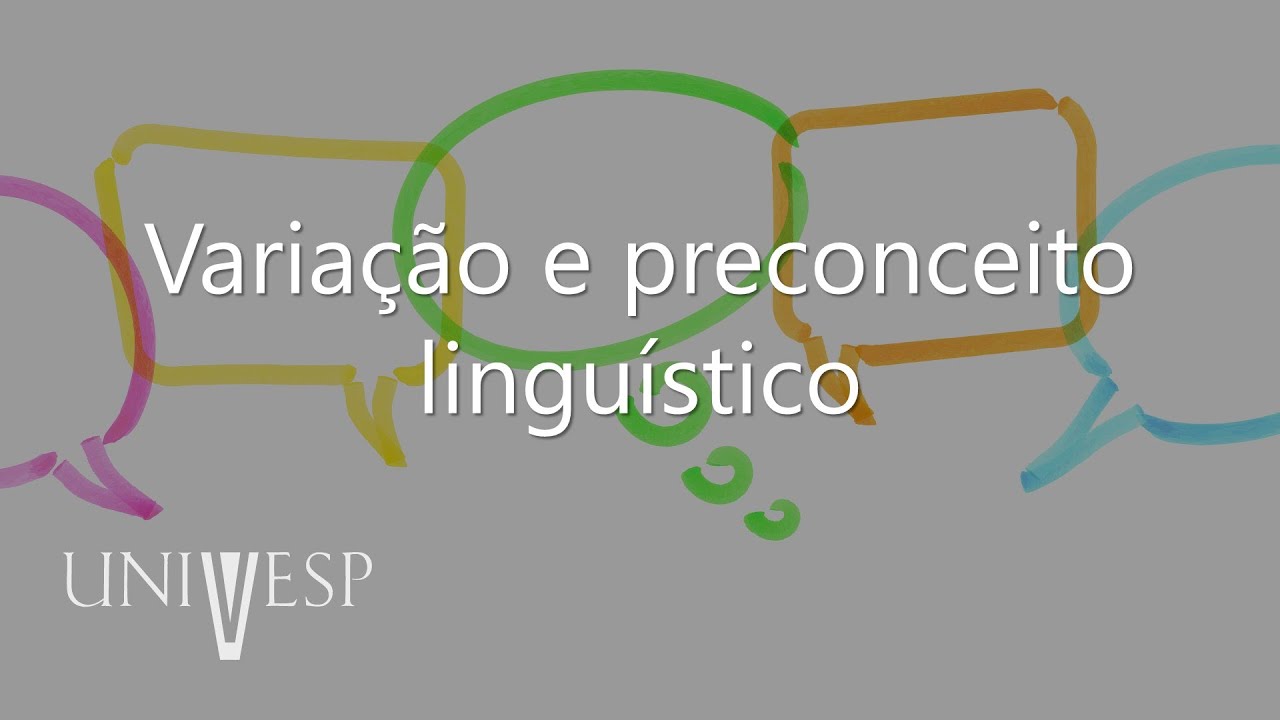 Introdução à Linguística - Variação e preconceito linguístico