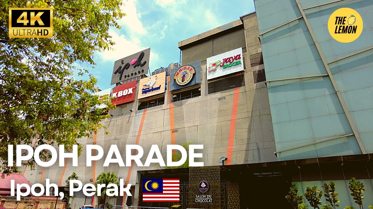 Ipoh Parade Walking Tour | Shopping Mall | Ipoh Perak Malaysia [4K HDR]