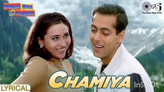 Download lagu Dulhan Hum Le Jayenge: Chamiya (Lyrical) | Salman Khan & Karisma Kapoor | Old is Gold ✨  mp3