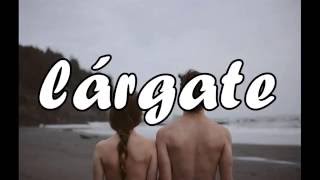 te voy a dejar ir / los claxons / letra